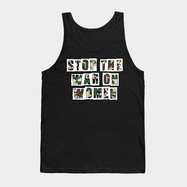 STOP THE WAR ON WOMEN Tank Top by MAR-A-LAGO RAIDERS